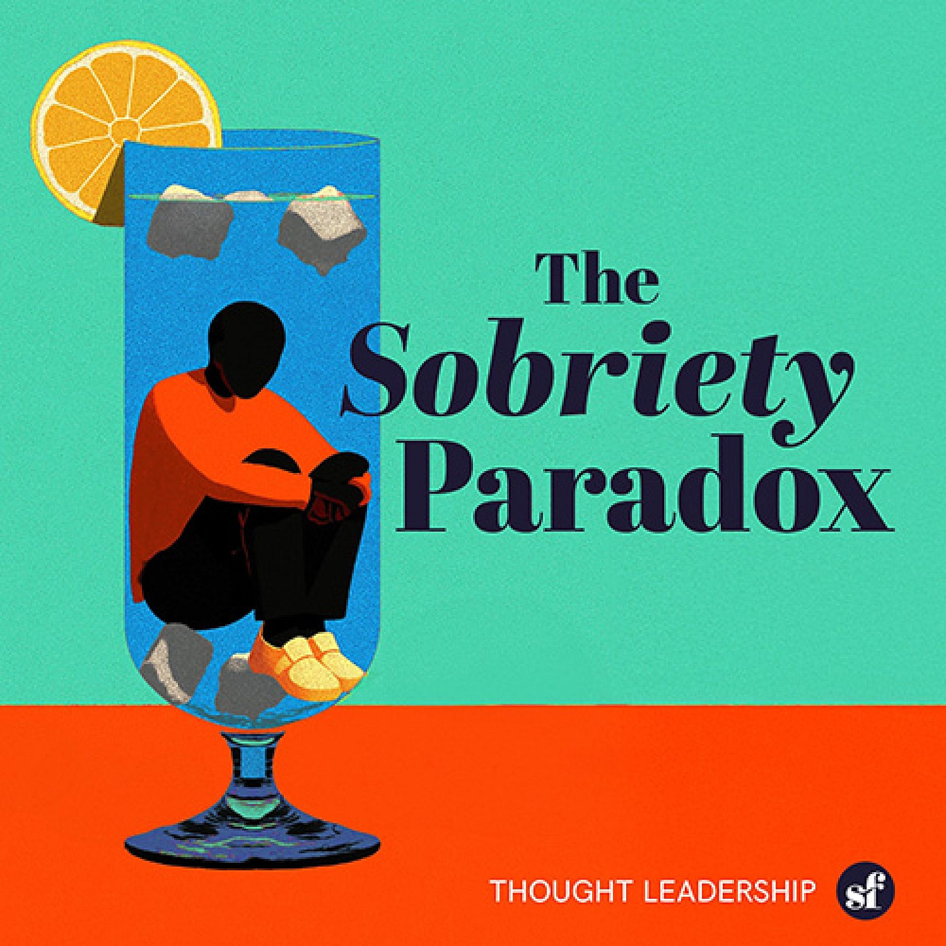 The Sobriety Paradox