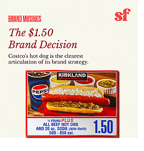 Why Costco's hot dog is the cleanest brand strategy ever written