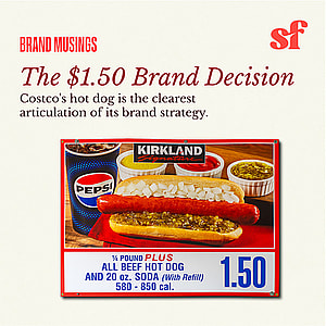 The $1.50 Brand Decision — Costco's hot dog is the clearest articulation of its brand strategy.